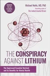Book cover of The Conspiracy Against Lithium by Michael Nehls