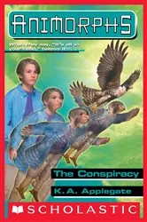 Book cover of The Conspiracy (Animorphs #31) by K. A. Applegate