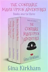 Book cover of The Constable Mavis Upton Adventures Books One to Three by Gina Kirkham