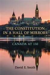 Book cover of The Constitution in a Hall of Mirrors by David E. Smith