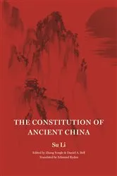 Book cover of The Constitution of Ancient China by Su Su Li