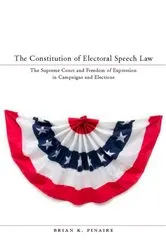 Book cover of The Constitution of Electoral Speech Law by Unknown