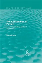 Book cover of The Constitution of Poverty (Routledge Revivals) by Mitchell Dean