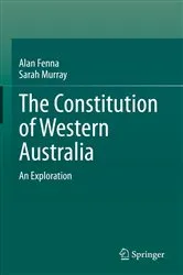 Book cover of The Constitution of Western Australia by Alan Fenna