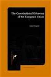 Book cover of The Constitutional Dilemma of the European Union by Joakim Nergelius