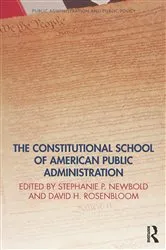 Book cover of The Constitutional School of American Public Administration by Stephanie Newbold