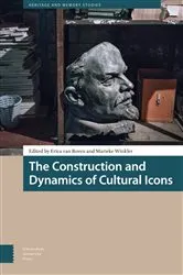 Book cover of The Construction and Dynamics of Cultural Icons by Erica van Boven