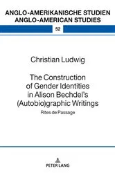 Book cover of The Construction of Gender Identities in Alison Bechdel’s (Autobio)graphic Writings by Maria Eisenmann