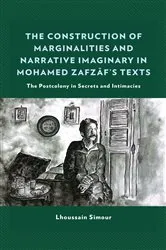 Book cover of The Construction of Marginalities and Narrative Imaginary in Mohamed Zafzaf’s Texts by Lhoussain Simour