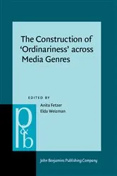 Book cover of The Construction of ‘Ordinariness’ across Media Genres by Anita Fetzer