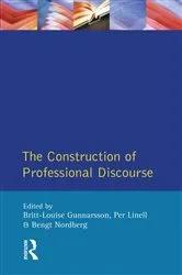 Book cover of The Construction of Professional Discourse by B.L. Gunnarsson