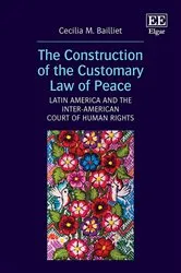 Book cover of The Construction of the Customary Law of Peace by Unknown
