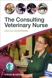 Book cover of The Consulting Veterinary Nurse by Nicola Ackerman