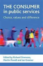 Book cover of The consumer in public services by Richard Simmons