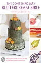 Book cover of The Contemporary Buttercream Bible by Valeri Valeriano