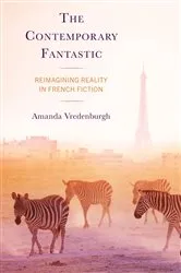 Book cover of The Contemporary Fantastic by Amanda Vredenburgh