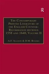 Book cover of The Contemporary Printed Literature of the English Counter-Reformation between 1558 and 1640 by A.F. Allison