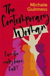 Book cover of The Contemporary Woman by Michele Guinness