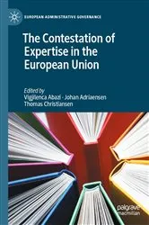 Book cover of The Contestation of Expertise in the European Union by Vigjilenca Abazi