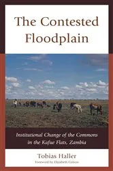 Book cover of The Contested Floodplain by Tobias Haller