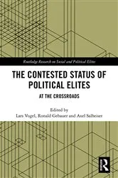 Book cover of The Contested Status of Political Elites by Lars Vogel