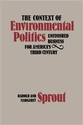 Book cover of The Context of Environmental Politics by Harold Sprout