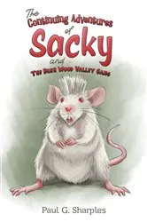 Book cover of The Continuing Adventures of Sacky and The Bush Wood Valley Gang by Paul G. Sharples