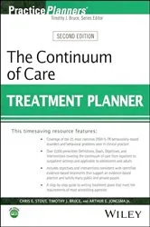Book cover of The Continuum of Care Treatment Planner (2nd ed.) by Chris E. Stout