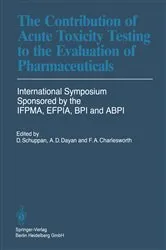 Book cover of The Contribution of Acute Toxicity Testing to the Evaluation of Pharmaceuticals by Dietrich Schuppan