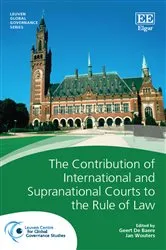 Book cover of The Contribution of International and Supranational Courts to the Rule of Law by Unknown