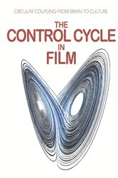 Book cover of The Control Cycle in Film by Mircea Valeriu Deaca