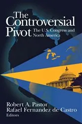Book cover of The Controversial Pivot by Robert A. Pastor