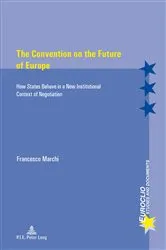 Book cover of The Convention on the Future of Europe by Eric Bussière
