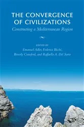 Book cover of The Convergence of Civilizations by Emanuel Adler