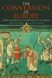 Book cover of The Conversion of Europe (TEXT ONLY) by Richard Fletcher