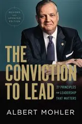 Book cover of The Conviction to Lead by Albert Mohler