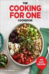 Book cover of The Cooking for One Cookbook by Cindy Kerschner
