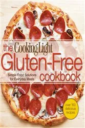 Book cover of The Cookling Light Gluten-Free Cookbook by Editors of Cooking Light Magazine