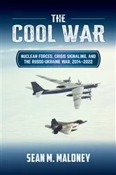 Book cover of The Cool War by Sean M. Maloney