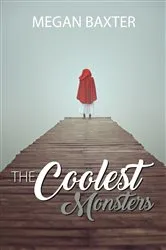 Book cover of The Coolest Monsters by Unknown