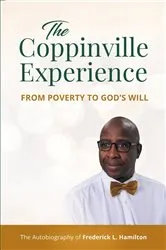 Book cover of The Coppinville Experience - From Poverty to God's Will by Unknown