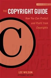 Book cover of The Copyright Guide (4th ed.) by Lee Wilson