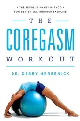 Book cover of The Coregasm Workout by Debby Herbenick