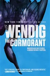 Book cover of The Cormorant by Chuck Wendig
