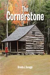 Book cover of The Cornerstone by Brenda J. Scruggs