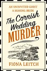 Book cover of The Cornish Wedding Murder by Fiona Leitch