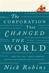 Book cover of The Corporation That Changed the World (2nd ed.) by Nick Robins