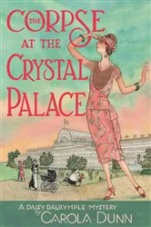 Book cover of The Corpse at the Crystal Palace by Carola Dunn