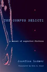 Book cover of The Corpus Delicti by Josefina Ludmer
