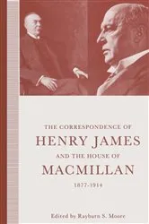 Book cover of The Correspondence of Henry James and the House of Macmillan, 1877â€“1914 by Rayburn S. Moore
